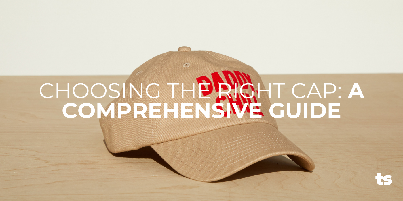 Choosing the Right Cap: A Comprehensive Guide