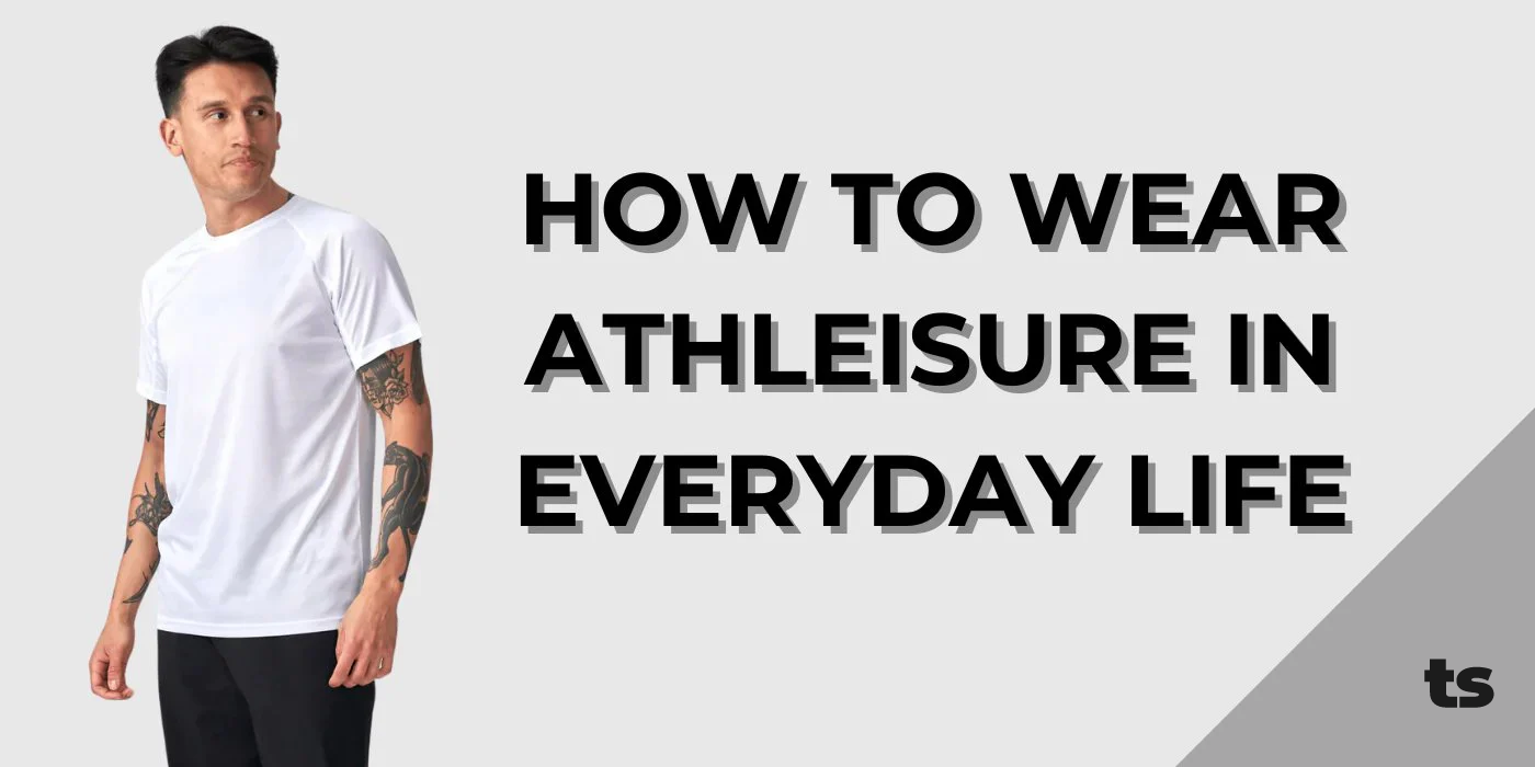 How to Wear Athleisure in Everyday Life