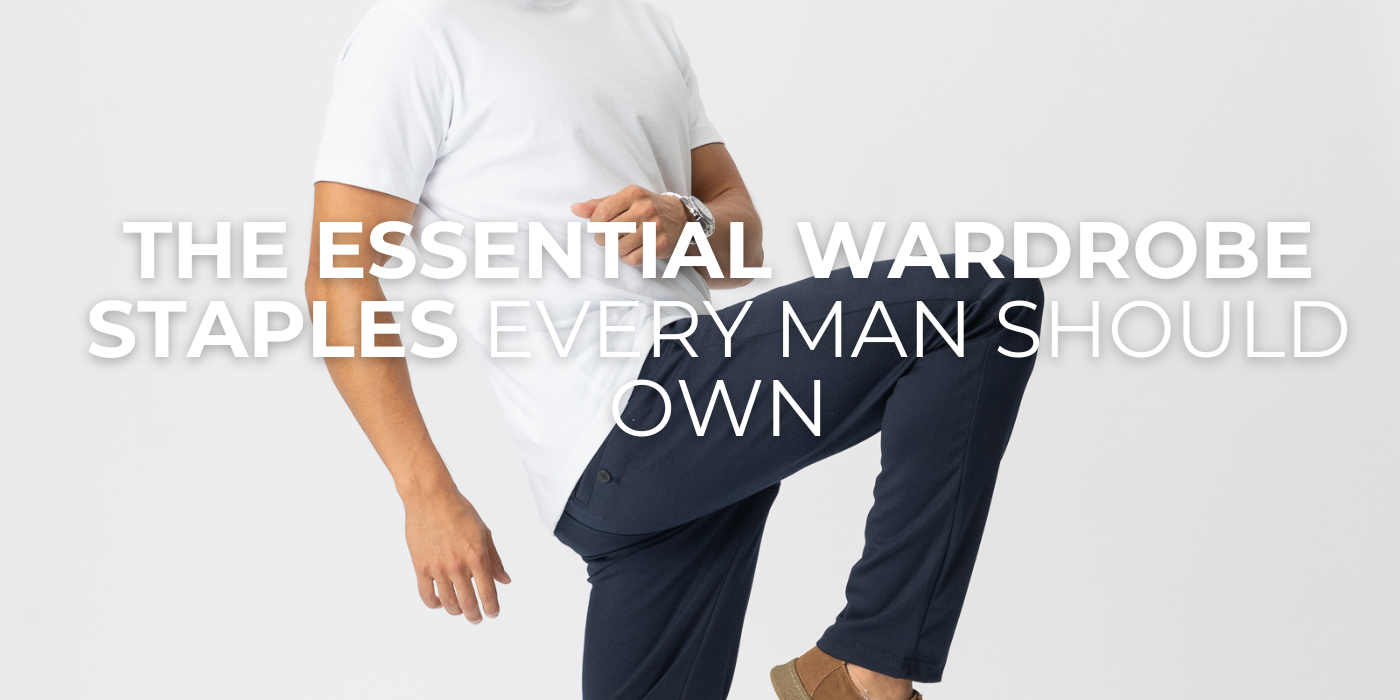 The Essential Wardrobe Staples Every Man Should Own