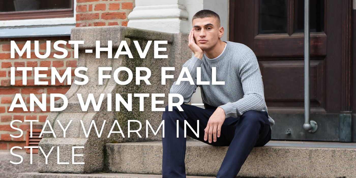 Must-Have Items for Fall and Winter – Stay Warm in Style